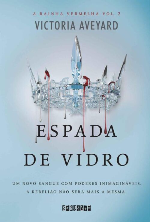 Baixar Livro Espada de Vidro A Rainha Vemelha Vol 02 Victoria Aveyard em PDF ePub e Mobi ou ler online