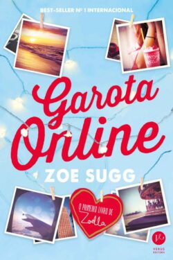 Baixar Livro Garota Online Garota Online Vol 01 Zoe Sugg em PDF ePub e Mobi ou ler online