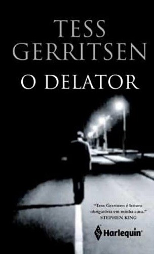 Baixar Livro O Delator Tess Gerritsen em PDF ePub e Mobi ou ler online