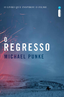 Baixar Livro O Regresso Michael Punke em PDF ePub e Mobi ou ler online