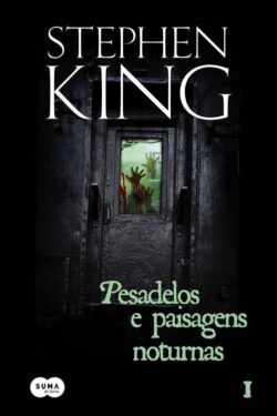 Baixar Livro Pesadelos e Paisagens Noturnas Vol 01 Stephen King em PDF ePub e Mobi ou ler online