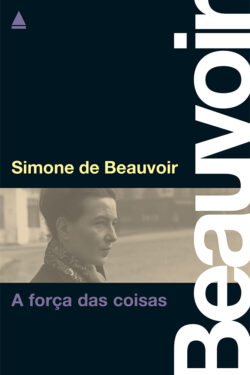 Baixar Livro A forca das coisas Simone de Beauvoir em PDF ePub e Mobi ou ler online