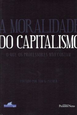 Baixar Livro A moralidade do capitalismo Tom G Palmer em PDF ePub e Mobi ou ler online