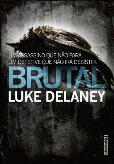 Baixar Livro Brutal D I Sean Corrigan Vol 01 Luke Delaney em PDF ePub e Mobi ou ler online