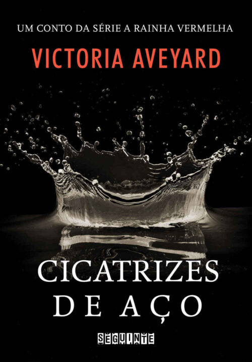 Baixar Livro Cicatrizes de Aco Um conto da serie A Rainha Vermelha Victoria Aveyard em PDF ePub e Mobi ou ler online