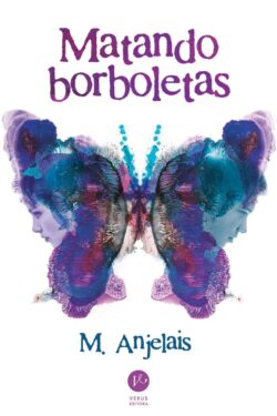 Baixar Livro Matando Borboletas M Anjelais em PDF ePub e Mobi ou ler online