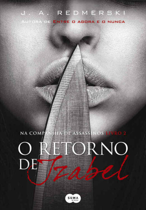 Baixar Livro Na Companhia de Assassinos O Retorno de Izabel Vol 02 J.A. Redmerski em PDF ePub e Mobi ou ler online