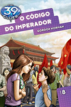 Baixar Livro O Codigo do Imperador The 39 Clues Vol 08 Gordon Korman em PDF ePub e Mobi ou ler online