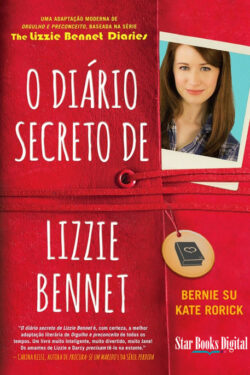 Baixar Livro O Diario Secreto de Lizzie Bennet Bernie Su em PDF ePub e Mobi ou ler online