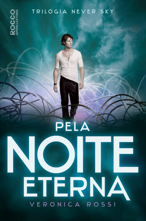 Baixar Livro Pela Noite Eterna Trilogia Never Sky Vol 02 Veronica Rossi em PDF ePub e Mobi ou ler online