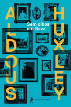 Baixar Livro Sem Olhos em Gaza Aldous Huxley em PDF ePub e Mobi ou ler online