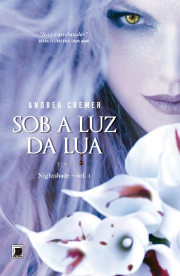 Baixar Livro Sob a Luz da Lua Nightshade Vol 01 Andrea Cremer em PDF ePub e Mobi ou ler online