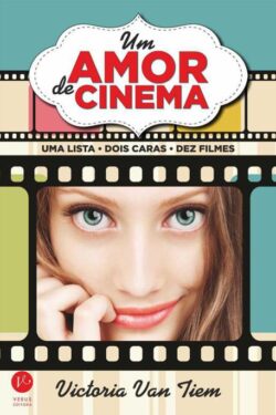 Baixar Livro Um Amor de Cinema Victoria Van Tiem em PDF ePub e Mobi ou ler online