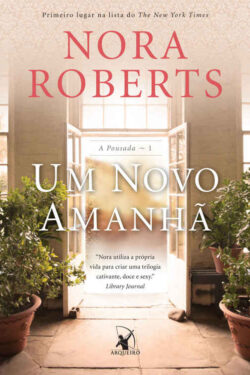 Baixar Livro Um Novo Amanha A Pousada Vol 01 Nora Roberts em PDF ePub e Mobi ou ler online