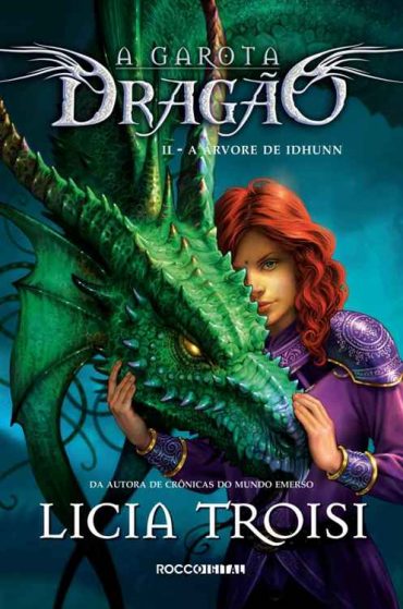 Baixar Livro A Arvore de Idhunn A Garota Dragao Vol 02 Licia Troisi em PDF ePub e Mobi ou ler online