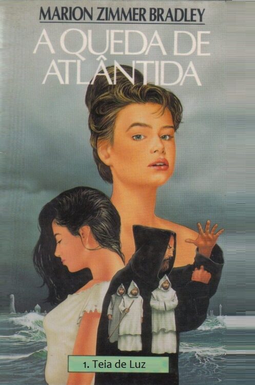 Baixar Livro A Teia de Luz A Queda de Atlantida Vol 01 Marion Zimmer Bradley em PDF ePub e Mobi ou ler online