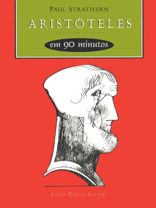 Baixar Livro Aristoteles em 90 minutos Paul Strathern em PDF ePub e Mobi ou ler online