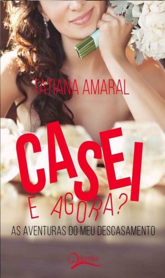 Baixar Livro Casei E Agora Tatiana Amaral em PDF ePub e Mobi ou ler online