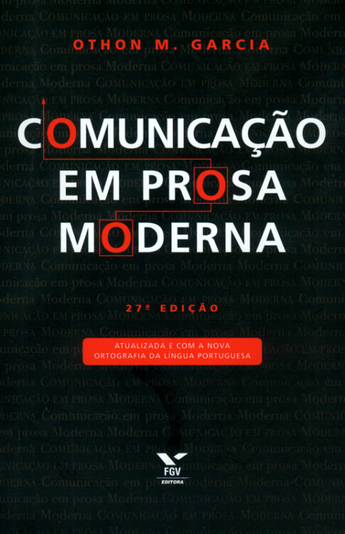 Baixar Livro Comunicacao em Prosa Moderna Othon Moacyr Garcia em PDF ePub e Mobi ou ler online