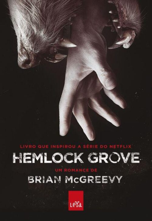 Baixar Livro Hemlock Grove Brian Mcgreevy em PDF ePub e Mobi ou ler online