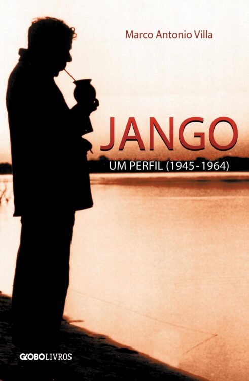 Baixar Livro Jango um perfil Marco Antonio Villa em PDF ePub e Mobi ou ler online