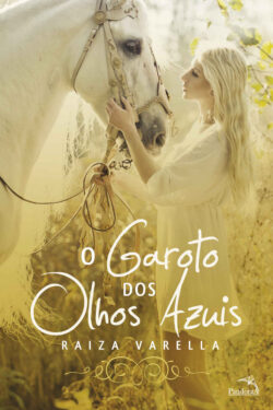 Baixar Livro O Garoto dos Olhos Azuis Raiza Varella em PDF ePub e Mobi ou ler online