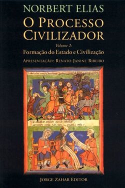 Baixar Livro O Processo Civilizador Formacao do Estado e Civilizacao Vol 02 Norbert Elias em PDF ePub e Mobi ou ler online