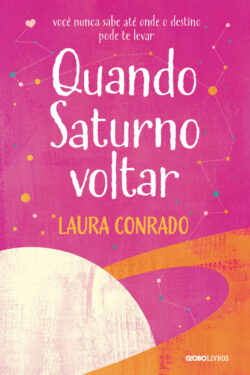 Baixar Livro Quando Saturno Voltar Laura Conrado em PDF ePub e Mobi ou ler online