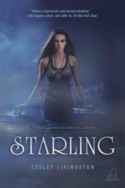 Baixar Livro Starling Starling Vol 01 Lesley Livingston em PDF ePub e Mobi ou ler online