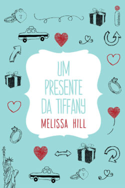 Baixar Livro Um presente da Tiffany Melissa Hill em PDF ePub e Mobi ou ler online