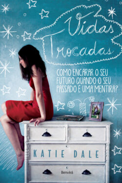 Baixar Livro Vidas Trocadas Katie Dale em PDF ePub e Mobi ou ler online