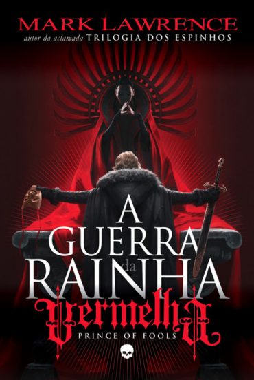 Baixar Livro A Guerra da Rainha Vermelha Prince of Fools Vol 01 Mark Lawrence em PDF ePub e Mobi ou ler online