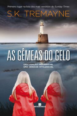 Baixar Livro As Gemeas do Gelo S.K. Tremayne em PDF ePub e Mobi ou ler online