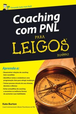 Baixar Livro Coaching com PNL Para Leigos Kate Burton em PDF ePub e Mobi ou ler online