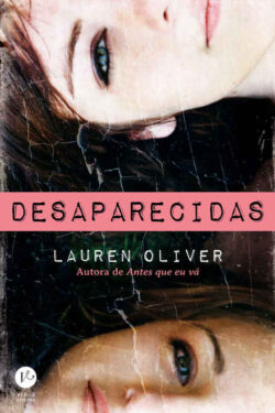 Baixar Livro Desaparecidas Lauren Oliver em PDF ePub e Mobi ou ler online