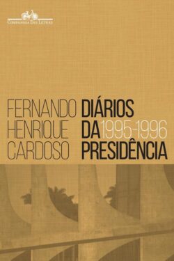 Baixar Livro Diarios da Presidencia Fernando Henrique Cardoso em PDF ePub e Mobi ou ler online