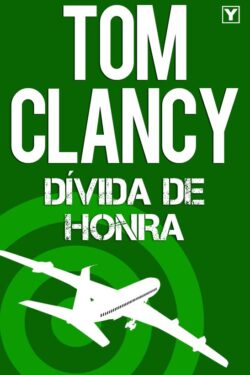 Baixar Livro Divida de Honra Tom Clancy em PDF ePub e Mobi ou ler online