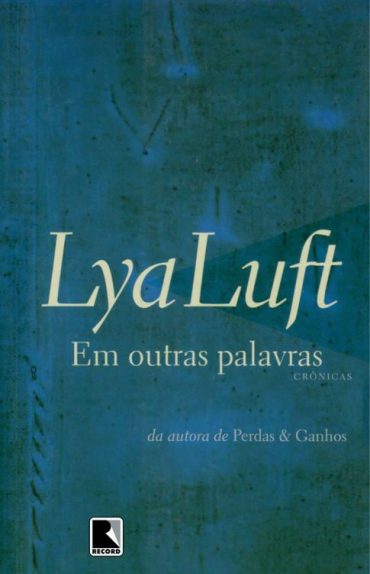 Baixar Livro Em outras Palavras Lya Luft em PDF ePub e Mobi ou ler online