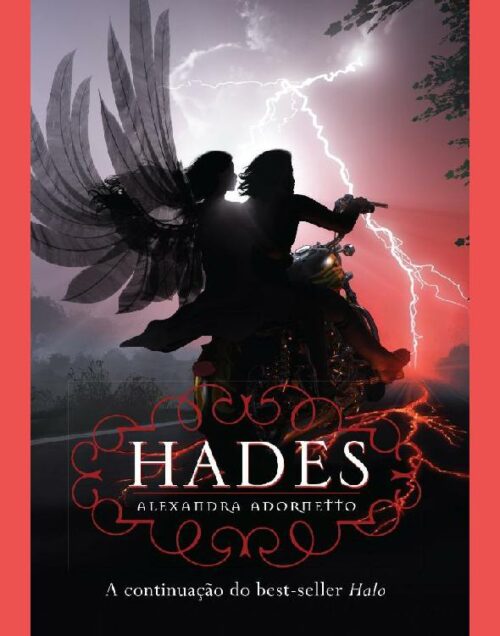 Baixar Livro Hades Halo Vol 02 Alexandra Adornetto em PDF ePub e Mobi ou ler online