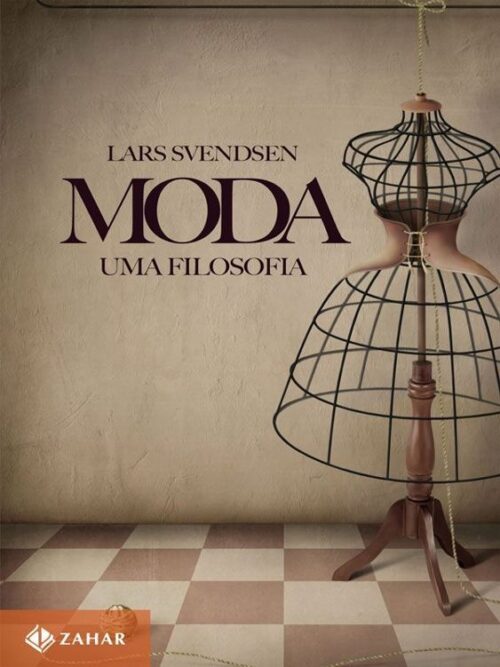 Baixar Livro Moda Uma Filosofia Lars Svendsen em PDF ePub e Mobi ou ler online