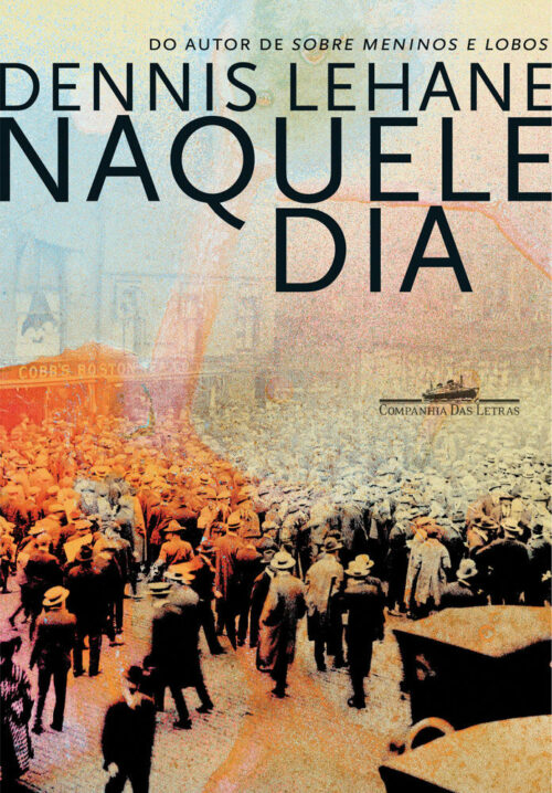 Baixar Livro Naquele Dia Dennis Lehane em PDF ePub e Mobi ou ler online