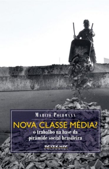 Baixar Livro Nova Classe Media Marcio Pochmann em PDF ePub e Mobi ou ler online