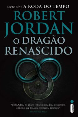 Baixar Livro O Dragao Renascido A Roda do Tempo Vol 03 Robert Jordan em PDF ePub e Mobi ou ler online