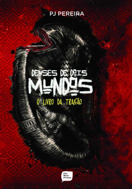 Baixar Livro O Livro da Traicao Deuses de Dois Mundos Vol 02 PJ Pereira em PDF ePub e Mobi ou ler online