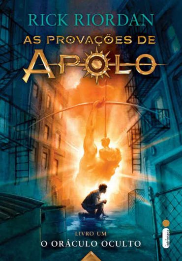 Baixar Livro O Oraculo Oculto As Provacoes de Apolo Vol 01 Rick Riordan em PDF ePub e Mobi ou ler online