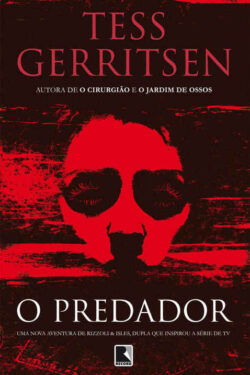 Baixar Livro O Predador Tess Gerritsen em PDF ePub e Mobi ou ler online