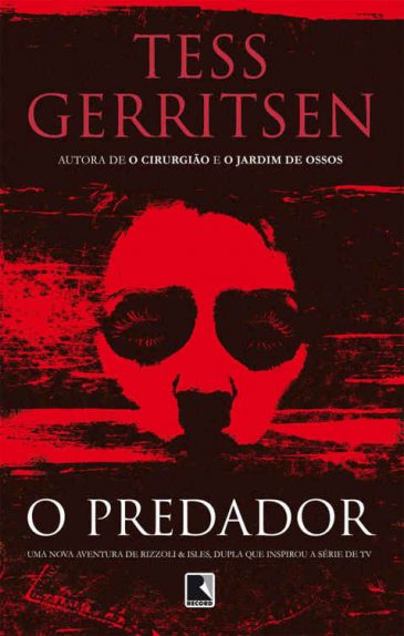 Baixar Livro O Predador Tess Gerritsen em PDF ePub e Mobi ou ler online