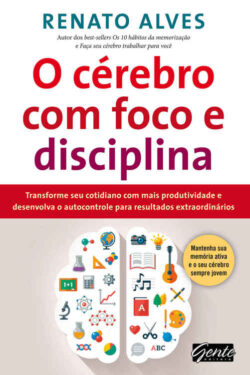 Baixar Livro O cerebro com foco e disciplina Renato Alves em PDF ePub e Mobi ou ler online