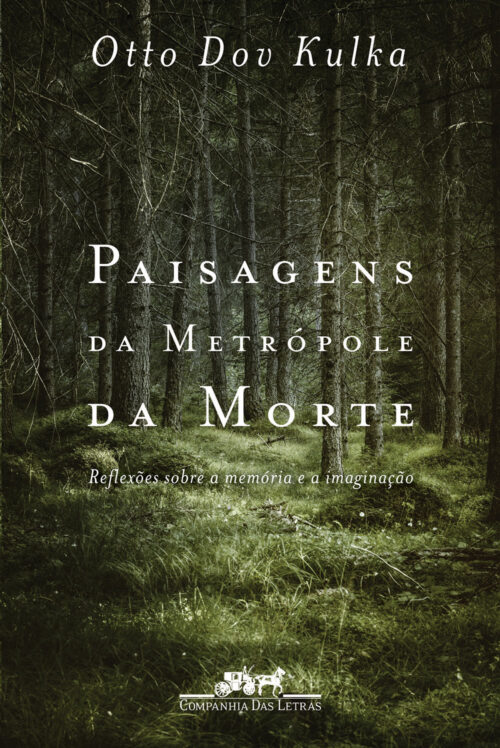 Baixar Livro Paisagens da Metropole da Morte Otto Dov Kulka em PDF ePub e Mobi ou ler online