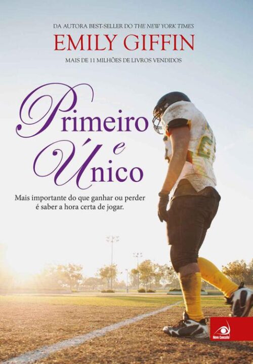 Baixar Livro Primeiro e Unico Emily Giffin em PDF ePub e Mobi ou ler online